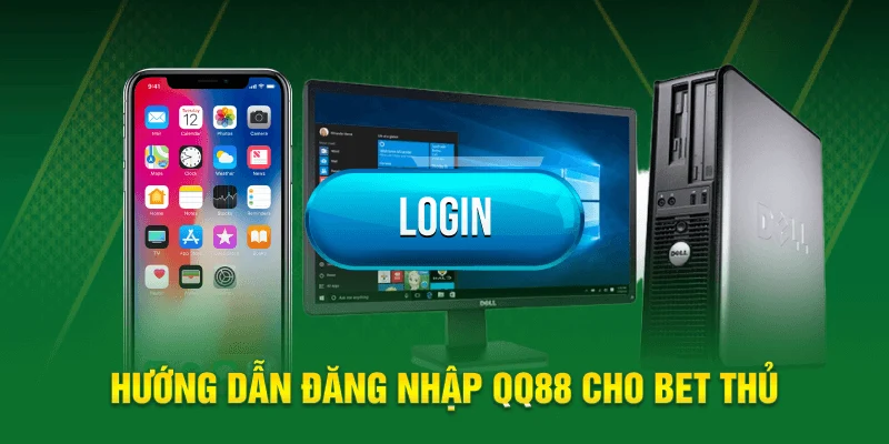 Các bước đăng nhập QQ88 nhanh chóng